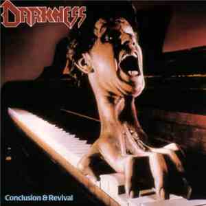 Darkness  - Conclusion & Revival