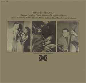 Dexter Gordon / Fats Navarro / Chubby Jackson - Bebop Revisited, Vol. 1