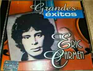 Eric Carmen - Grandes Exitos
