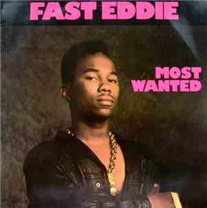 Fast Eddie - Most Wanted