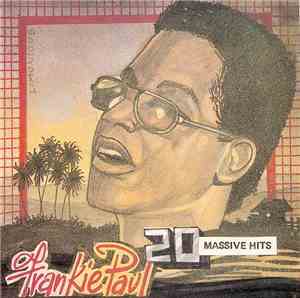 Frankie Paul - 20 Massive Hits