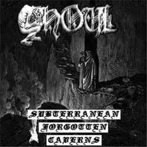 Ghoul  - Subterranean Forgotten Caverns