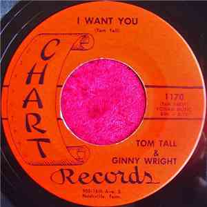 Ginny Wright, Tom Tall  - I Want You / In The Shadows Of The Night