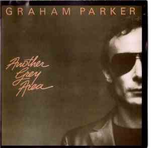 Graham Parker - Another Grey Area
