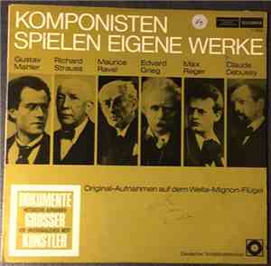 Gustav Mahler, Richard Strauss, Maurice Ravel, Edvard Grieg, Max Reger, Cla ...