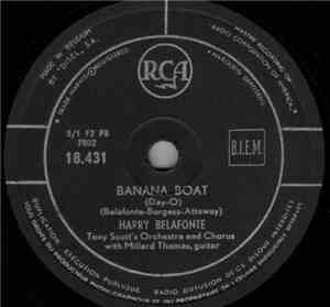 Harry Belafonte - Banana Boat (Day-O) / Will His Love Be Like His Rum
