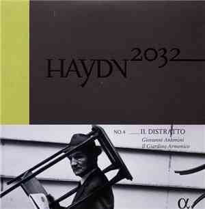 Haydn – Giovanni Antonini, Il Giardino Armonico - No. 4 __Il Distratto