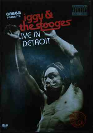 Iggy & The Stooges - Live In Detroit