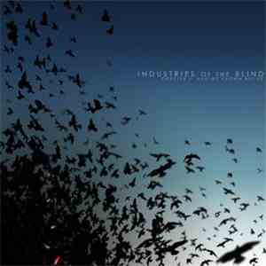 Industries Of The Blind - Chapter One: Had We Known Better