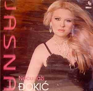 Jasna Đokić - Neću Laži