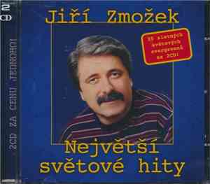 Jiří Zmožek - Největší Světové Hity