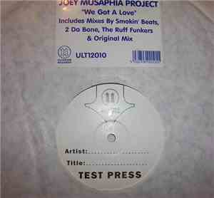 Joey Musaphia Project - We Got A Love