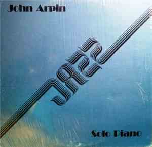 John Arpin - Solo Piano