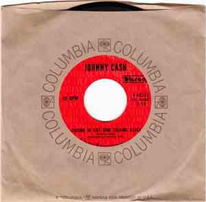 Johnny Cash - Singing In Viet Nam Talking Blues / You've Got A New Light Sh ...