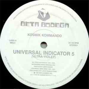 Kosmik Kommando - Universal Indicator 5 (Ultra-Violet)