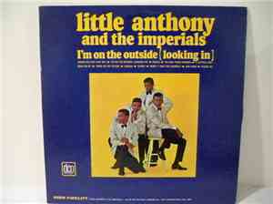 Little Anthony & The Imperials - I'm On The Outside (Looking In)