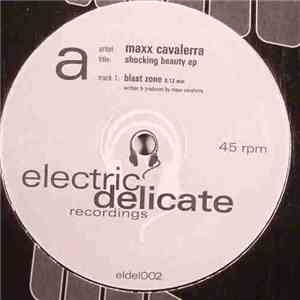 Maxx Cavalerra - Shocking Beauty EP