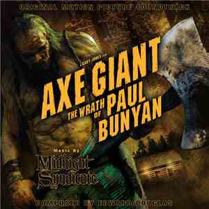 Midnight Syndicate - Axe Giant The Wrath Of Paul Bunyan: Original Motion Pi ...