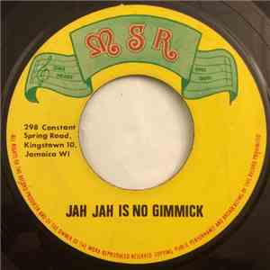 Mighty Soul Rebels - Jah Jah Is No Gimmick