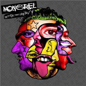 Mongrel  - Better Than Heavy