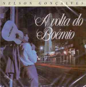 Nelson Gonçalves - A Volta Do Boêmio