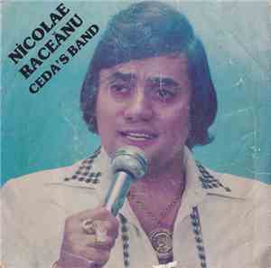 Nicolae Răceanu and Ceda's Band - Tot Asa Mă Bate Gîndul