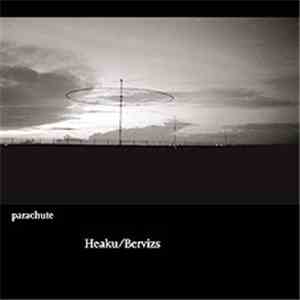 Parachute - Heaku / Bervisz