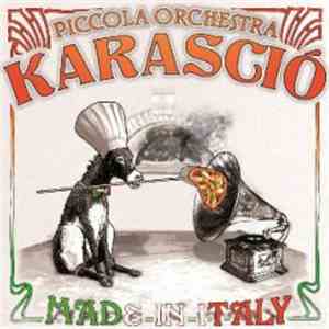 Piccola Orchestra Karasciò - Made In Italy
