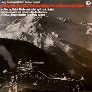 Ron Goodwin - Where Eagles Dare (Music From The Motion Picture Soundtrack)