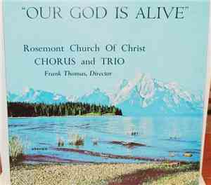 Rosemont Church Of Christ Chorus, Rosemont Church Of Christ Trio - Our God  ...