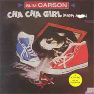 Slim Carson - Cha Cha Girl
