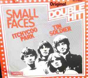Small Faces - Itchycoo Park / Tin Soldier