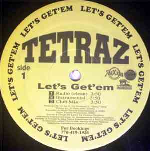 Tetraz - Let's Get' Em