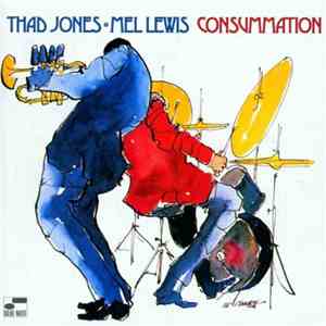 Thad Jones • Mel Lewis - Consummation