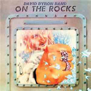 The Byron Band - On The Rocks