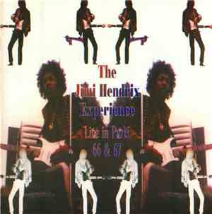 The Jimi Hendrix Experience - Live In Paris 66 & 67