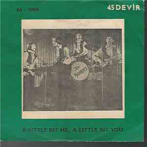 The Monkees - A Little Bit Me, A Little Bit You / The Girl I Knew Somewhere
