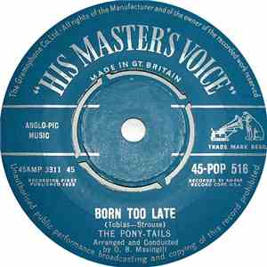 The Pony-Tails - Born Too Late