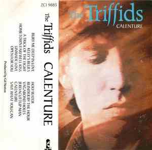 The Triffids - Calenture