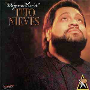 Tito Nieves - Dejame Vivir