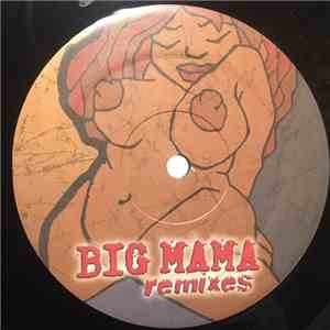 Various - Big Mama Remixes