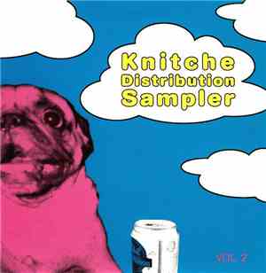 Various - Knitche Distribution Sampler Vol. 2