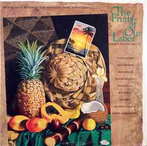 Various - The Fruits Of Our Labor / Global Pacific Artists