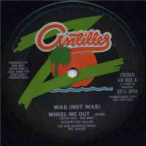 Was (Not Was) - Wheel Me Out