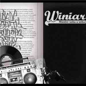 Winiar - Między Sobą A Sobą