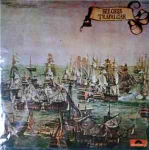Bee Gees - Trafalgar