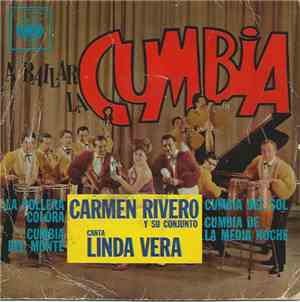 Carmen Rivero Y Su Conjunto Tropical - A Bailar La Cumbia