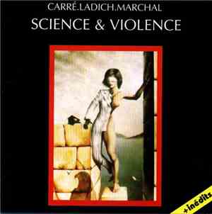 Carré · Ladich · Marchal - Science & Violence