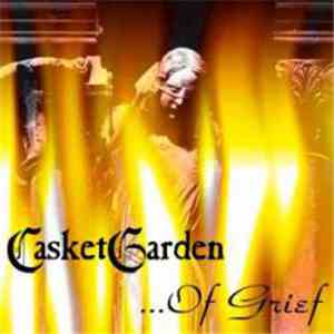 Casketgarden - ...Of Grief