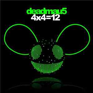Deadmau5 - 4x4=12